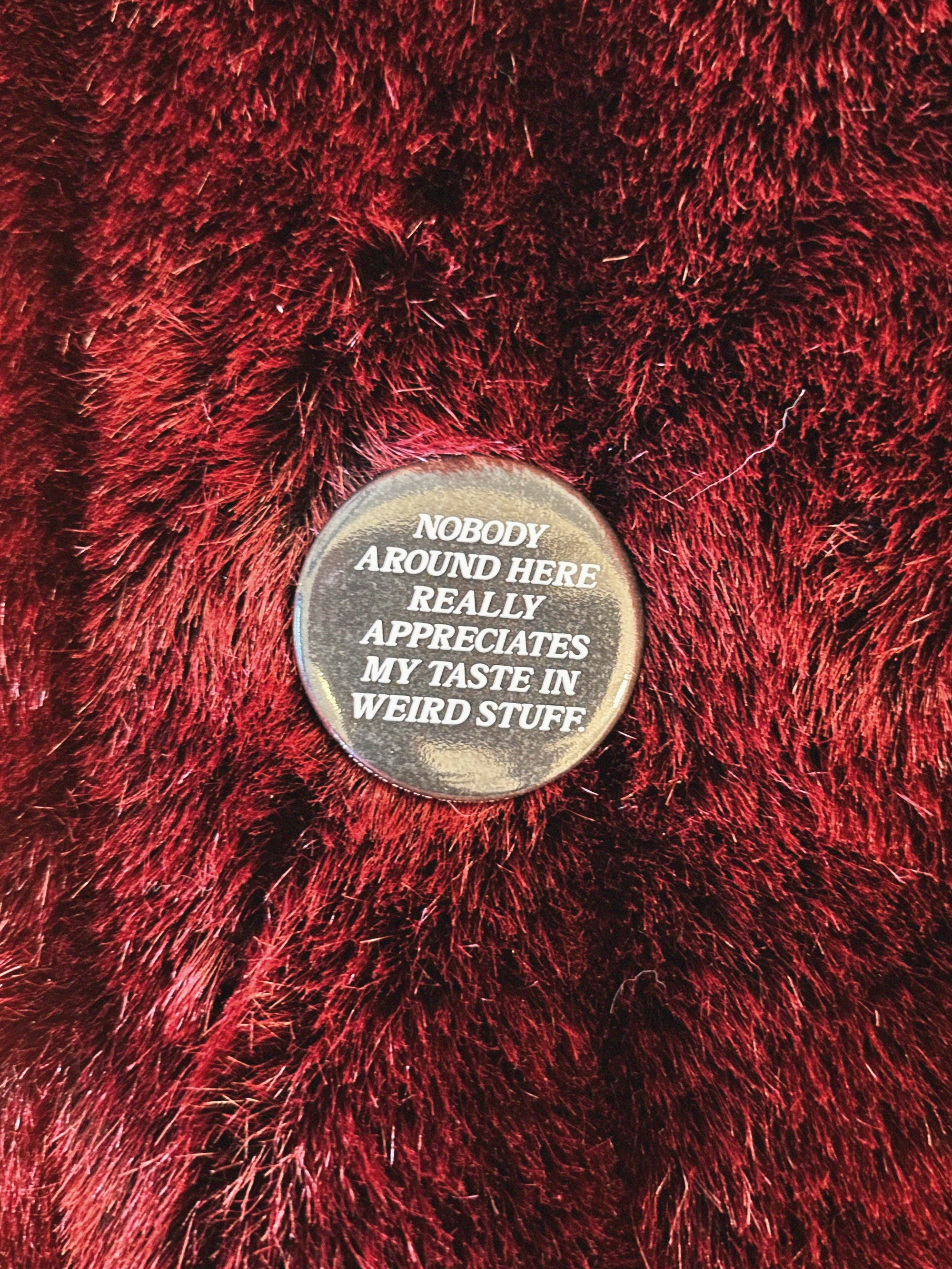 Weird Stuff Pin