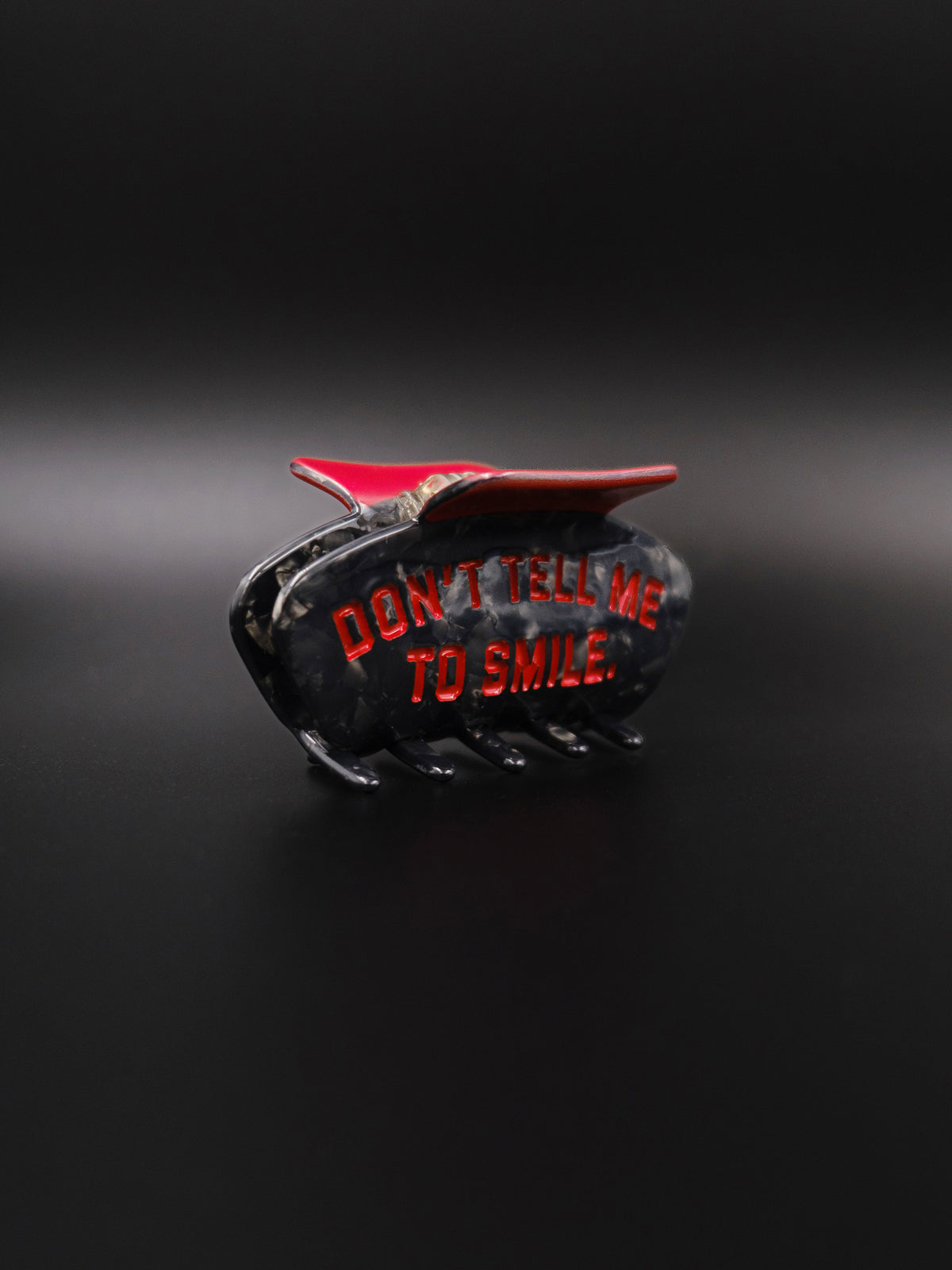 Don't Tell Me to Smile Claw Clip