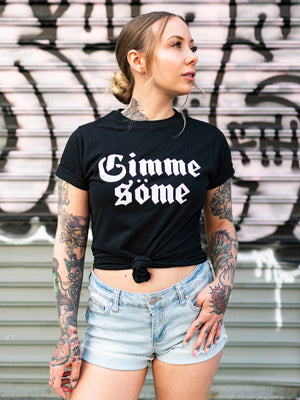 Gimme Some Graphic Tee