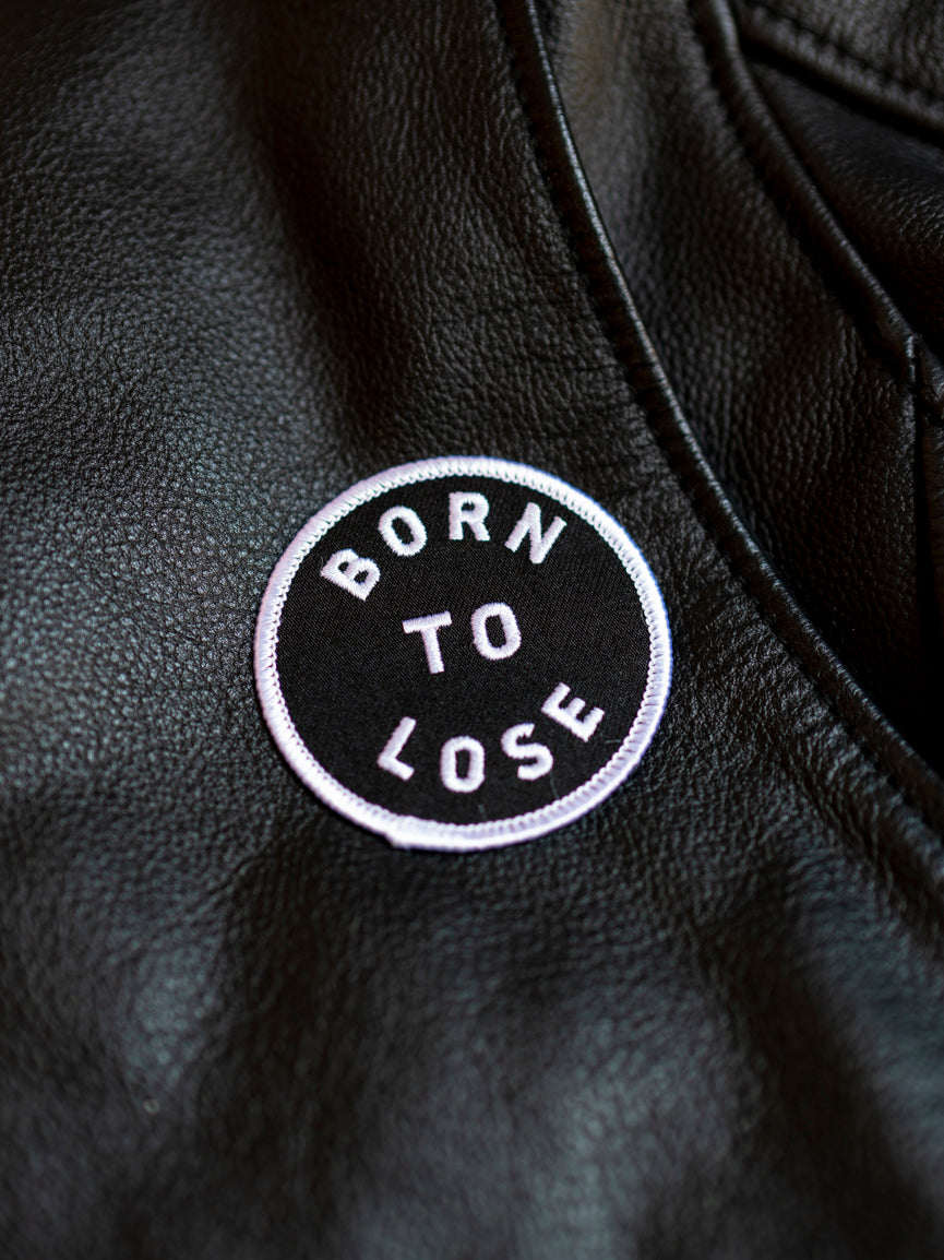 Born to Lose Patch