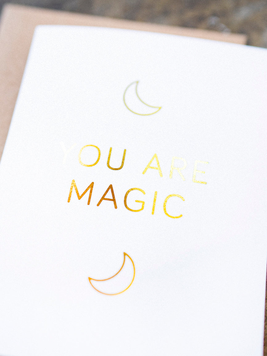 You are Magic Greeting Card