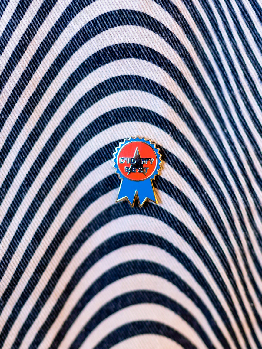 Did My Best Enamel Pin