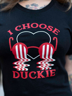 I Choose Duckie Tee
