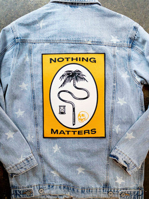 Nothing Matters Back Patch