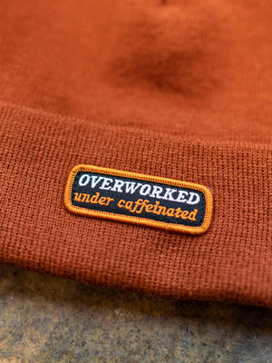 Overworked Under Caffeinated Beanie